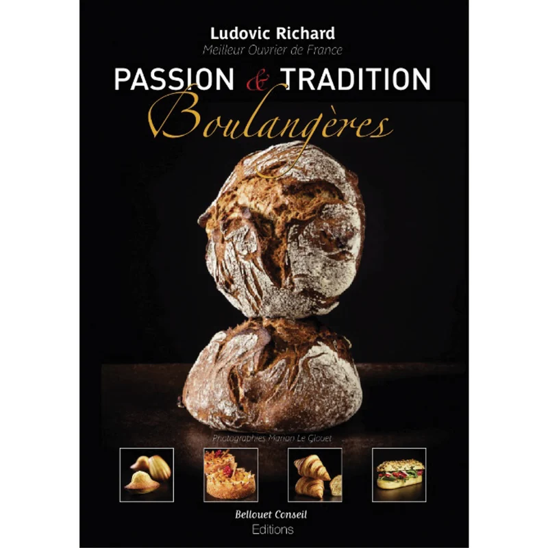 PASSION ET TRADITION BOULANGERES