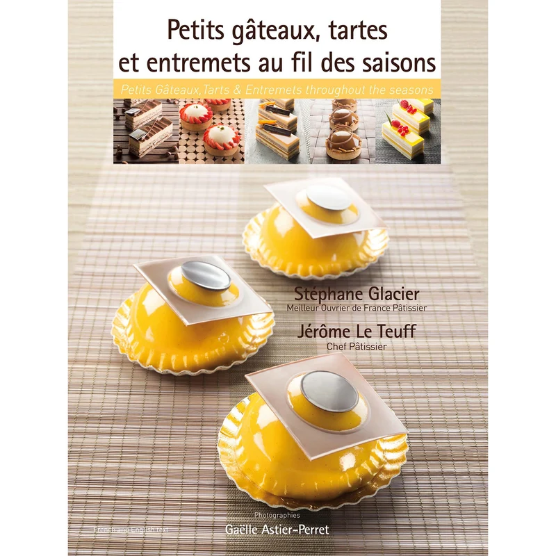 PETITS GATEAUX TARTES ...AU FIL DES SAISONS
